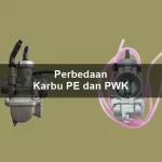 Perbedaan Karbu PE dan PWK Lebih Boros Mana
