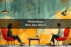 Perbedaan She dan She’s yang Harus Diketahui