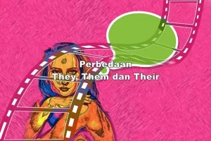 Perbedaan They, Them dan Their