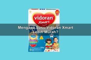 Mengapa Susu Vidoran Xmart Murah? Ini Kekurangan dan Kelebihannya