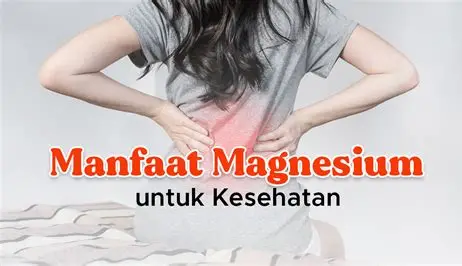 Manfaat Magnesium