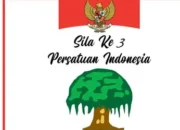 Pancasila Sila Ke-3 Mengandung Nilai Persatuan yang Menguatkan Jati Diri Bangsa dan Menjaga Keutuhan Indonesia
