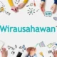 Mengenal Manfaat Wirausaha bagi Pengembangan Diri, Ekonomi Kreatif, dan Pemberdayaan Masyarakat Indonesia